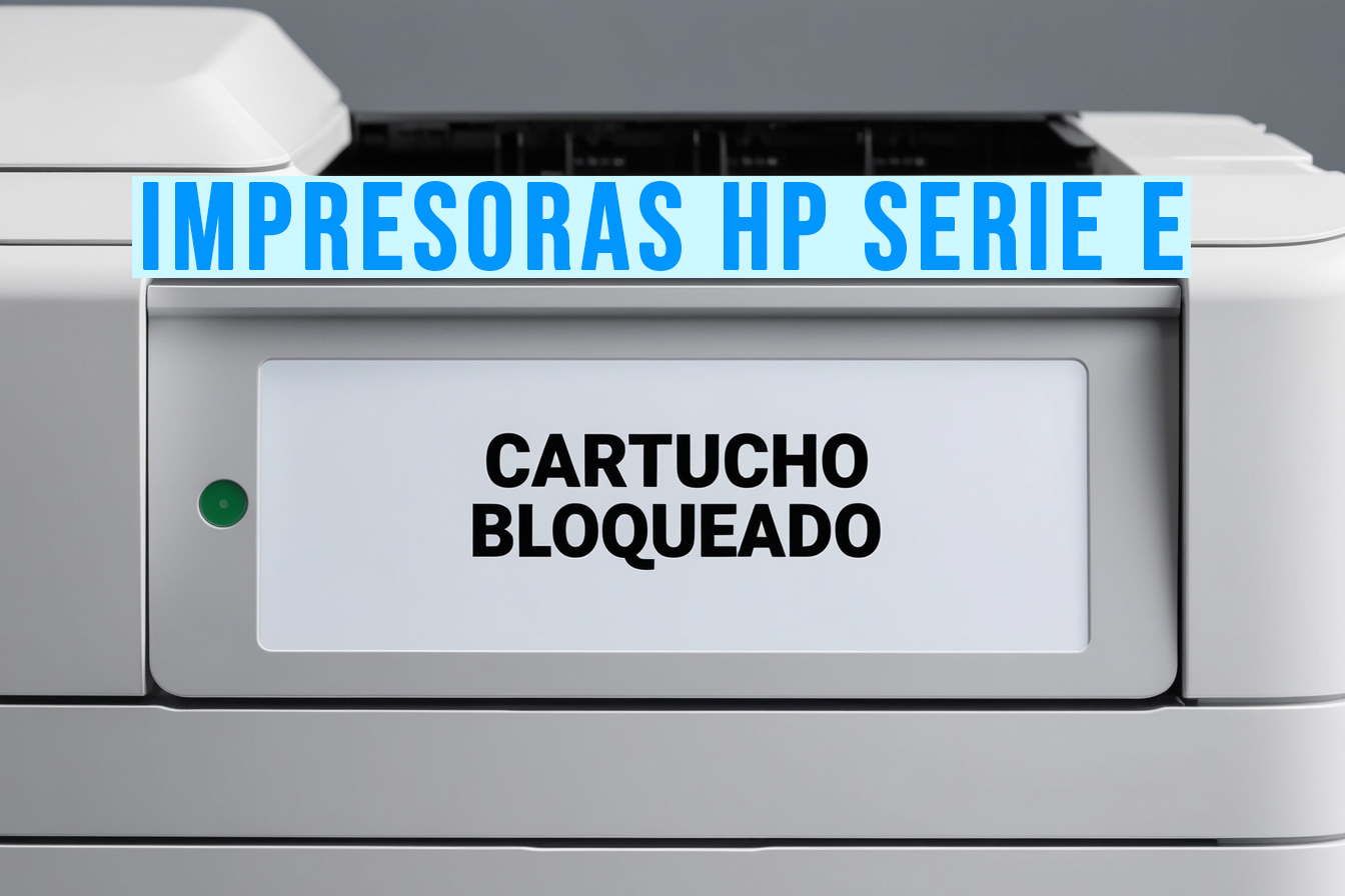 Impresora hp con e en su nombre no admite cartuchos compatibles